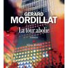 "QUAND LES PAUVRES N'AURONT PLUS RIEN A MANGER, ILS MANGERONT LES RICHES ! : GERARD MORDILLAT SERA NOTRE INVITE EN JANVIER
