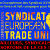 L'Union européenne (UE) en défenseur des travailleurs ? Allons un peu de décence messieurs de la CES !
