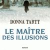 Le maître des illusions, de Donna TARTT