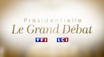 Grand débat "Présidentielles TF1 & LCI" Lundi 20 mars 2017