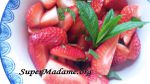 Un dessert économique et light : salade de fraises menthe-citron