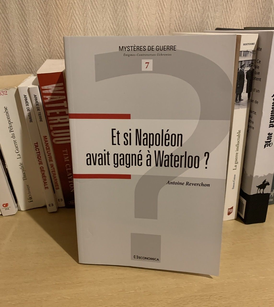 Et si Napoléon avait gagné à Waterloo ? d’Antoine Reverchon Des étagères et des livres