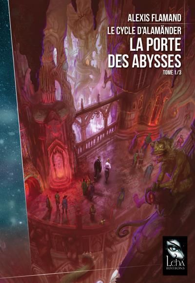 La porte des abysses - le cycle d'alamander - Alexis Flamand
