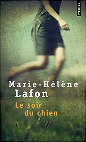 Le soir du chien, Marie-Hélène Lafon