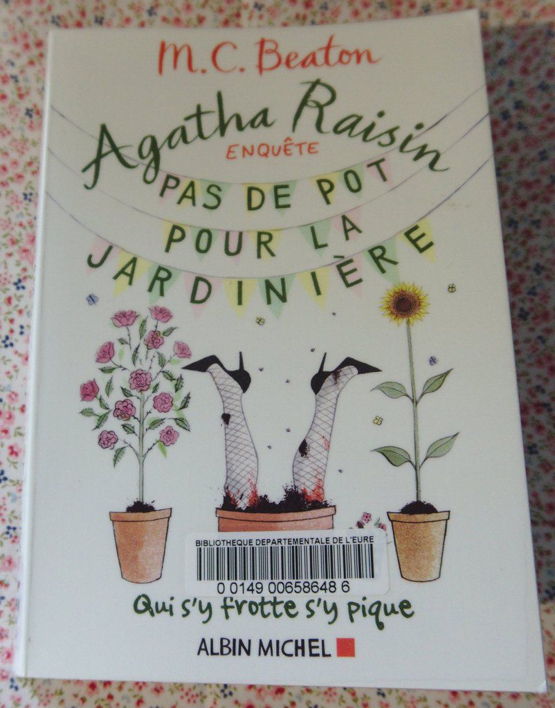 Pas de pot pour la jardinière, agatha Raisin tome 3, qui s'y frotte s'y pique, pudding dattes et caramel