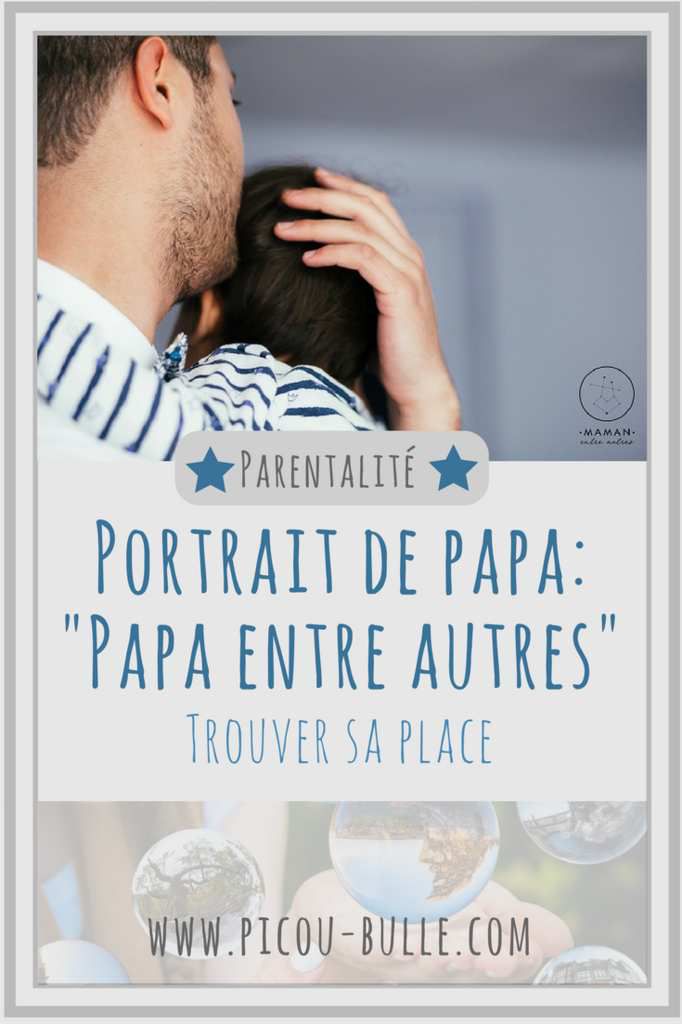 pinterest-picou-bulle-blog-maman-portrait-papa