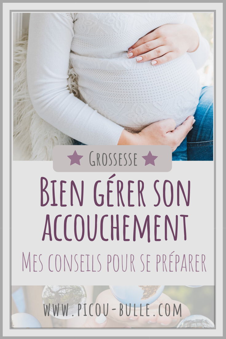 blog-maman-picou-bulle-pinterest-bien-gerer-accouchement