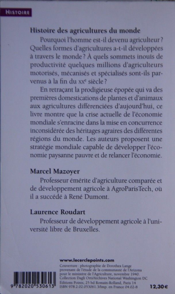 Histoire Des Agricultures Du Monde Du Neolithique A La Crise Contemporaine Marcel Mazoyer Et Laurence Roudart Histoire De L Agriculture