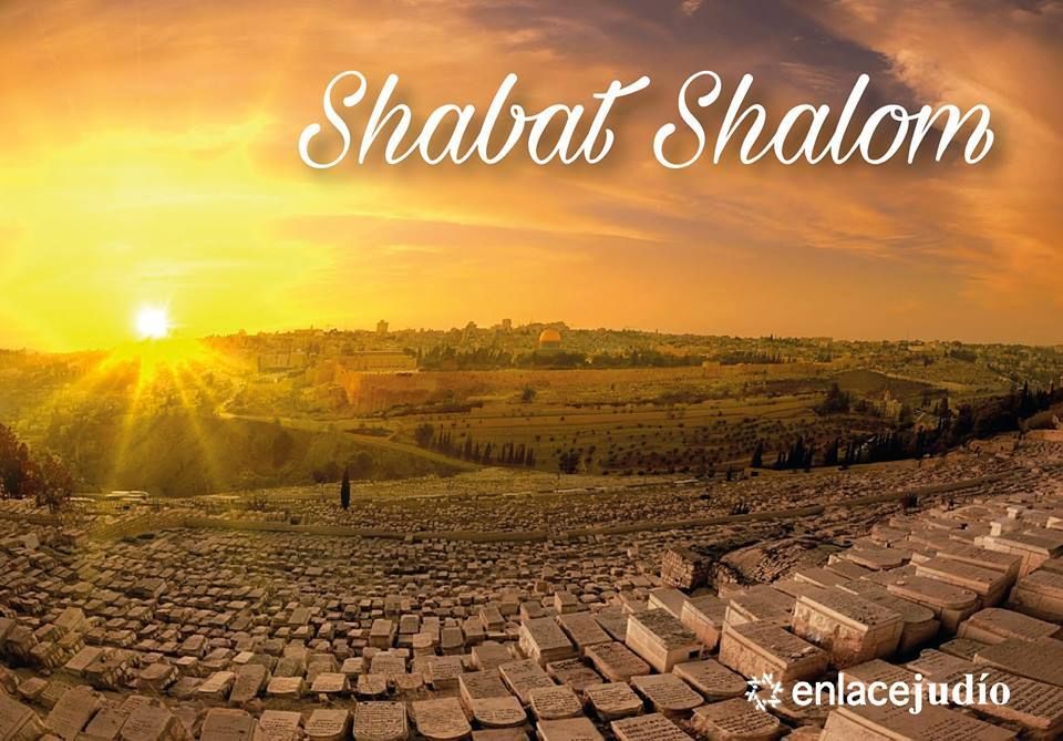 SHABAT SHALOM UMEVORAJ! - Isha-shalom