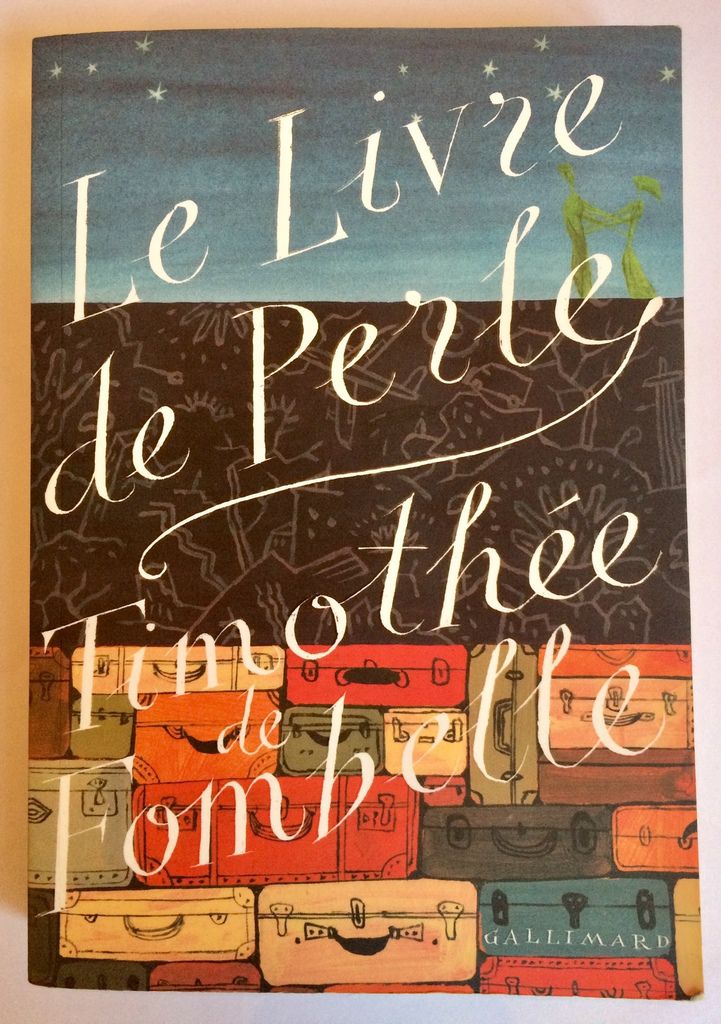 "Le Livre de Perle" de Timothée de Fombelle.