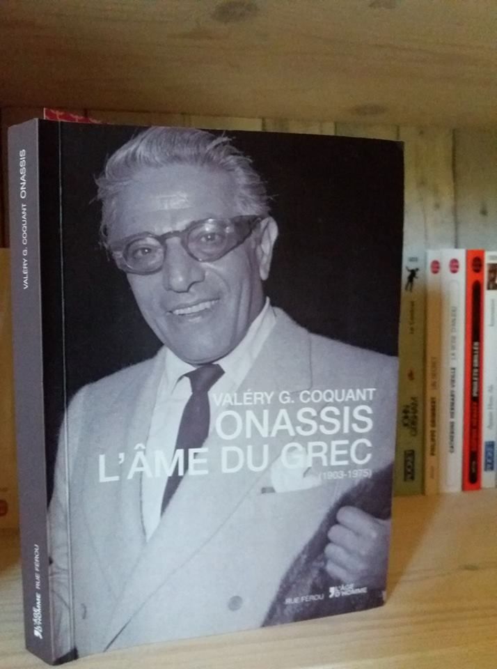 Valéry G. Coquant - Onassis l'âme du grec