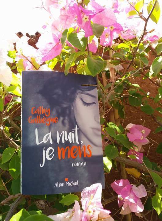 Cathy Galliègue - La nuit, je mens