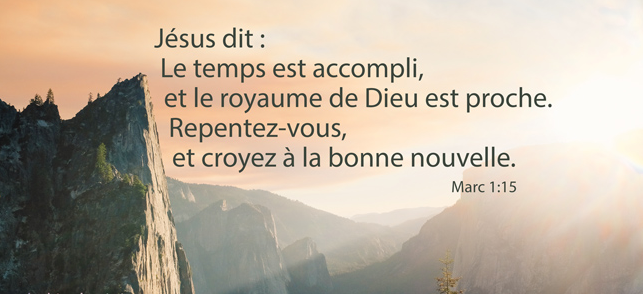Verset de la semaine : Le temps est accompli, et le royaume de ...