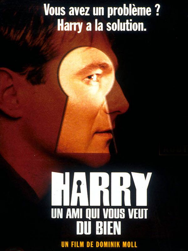 HARRY , UN AMI QUI VOUS VEUT DU BIEN - Dominik Moll (2000)