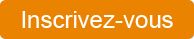 Inscrivez-vous