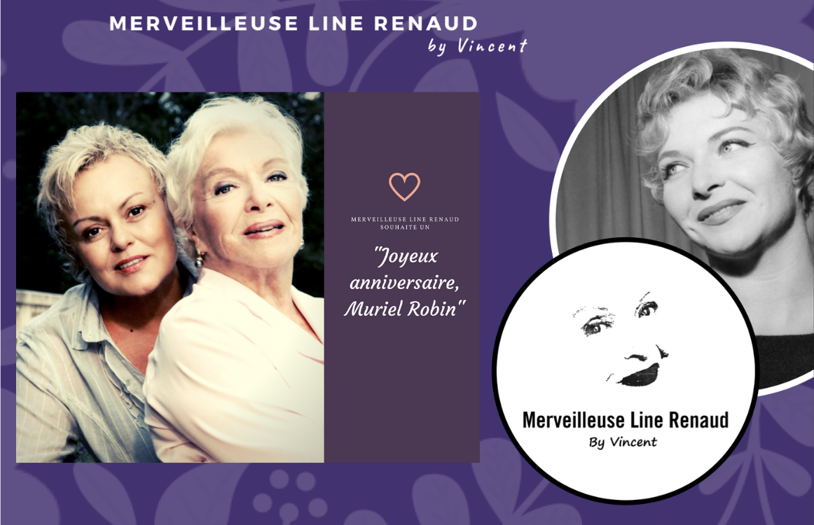 Anniversaire Joyeux Anniversaire Muriel Robin Merveilleuse Line Renaud By Vincent