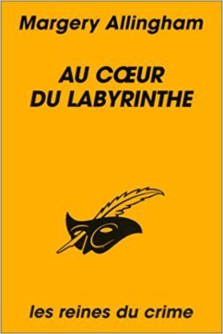 AU CŒUR DU LABYRINTHE de Margery Allingham