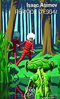 PERIODE D'ESSAI d'Isaac Asimov