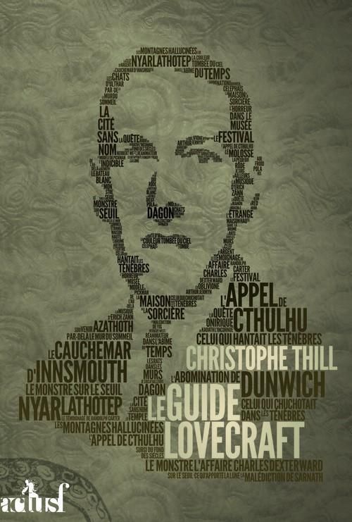 LE GUIDE LOVECRAFT de Christopher Thill