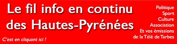 Toute l'info des Hautes-Pyrénées en continu sur pyreneesinfo.fr
