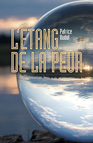 Lara Lee a lu l'étang de la peur de Patrice Oudot