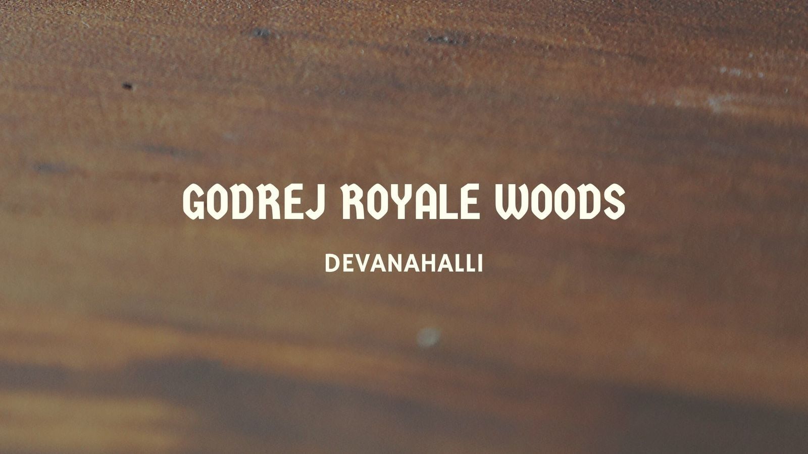 Godrej Royale Woods Devanahalli