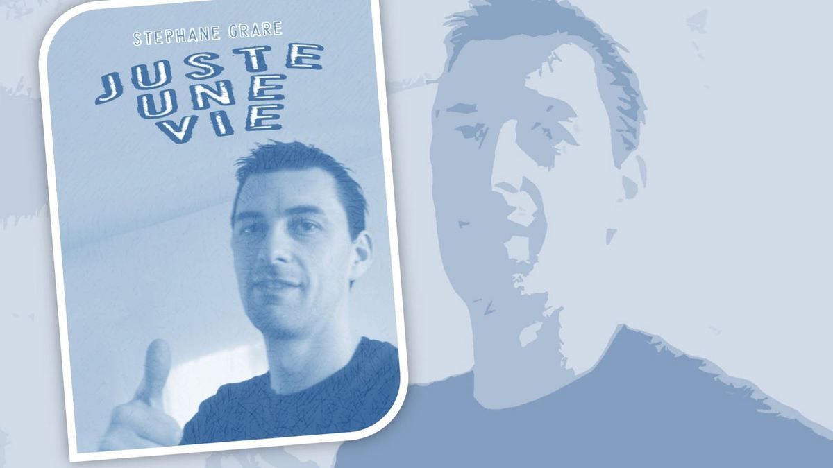 Juste Une Vie ralis par Stphane Grare