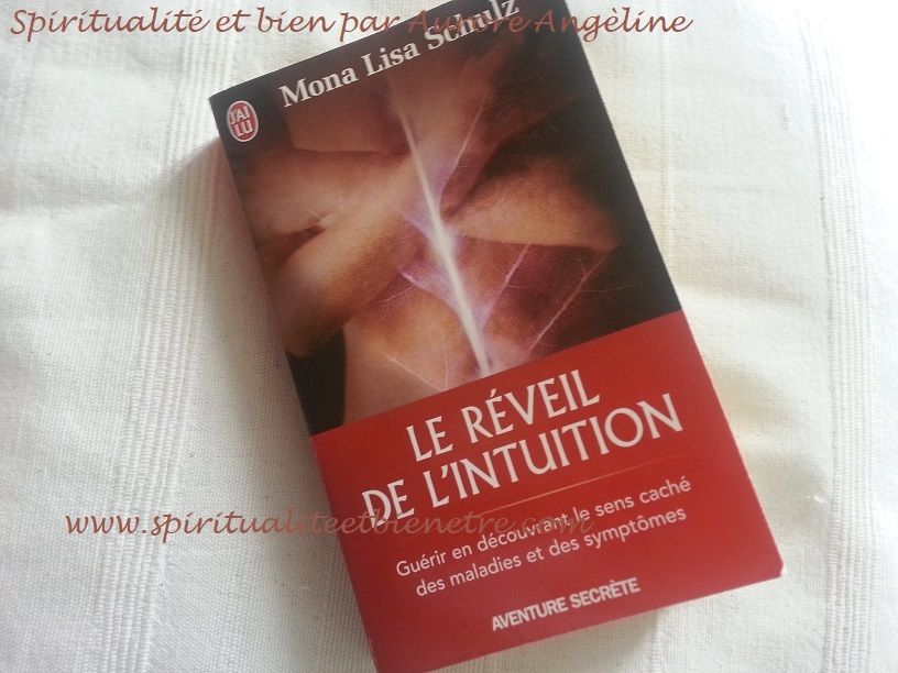 Livre le réveil de l'intuition par Mona lisa Schulz