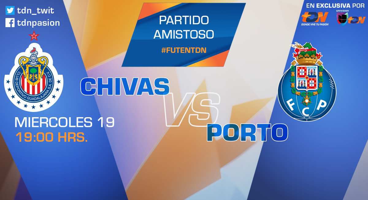 Ver Chivas vs Porto EN VIVO Súper Copa Tecate 19 de Julio 2017 Online