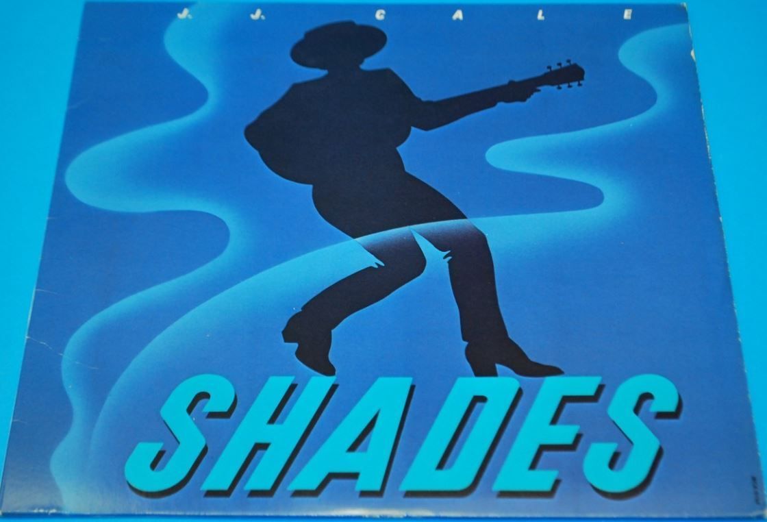 JJ Cale Shades album sleeve. Translation in French of What Do You Expect.