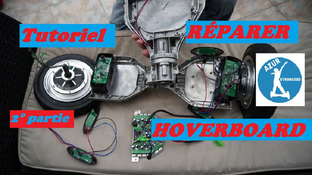 Comment Réparer son Hoverboard, Guide Tutoriel réparation et Conseils,  Résumé. - hoverboard-france.over-blog.com