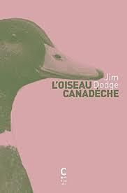 jim dodge, l'oiseau canadeche