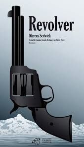 revolver, marcus sedgwick, littérature jeunesse