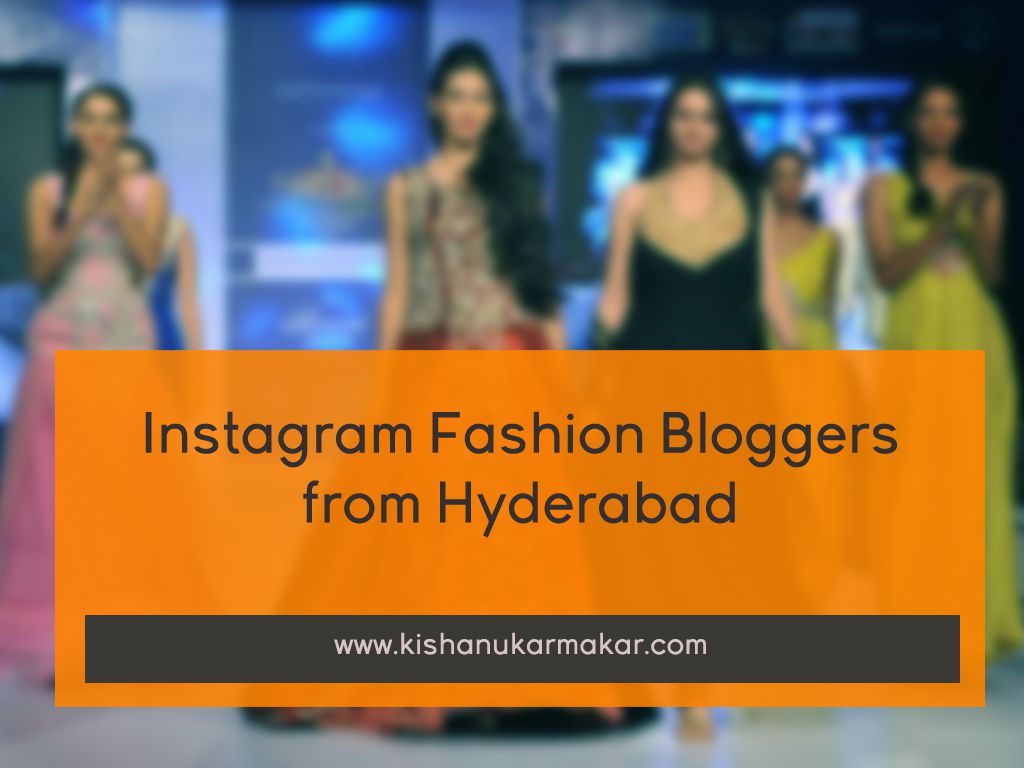 How to find top hyderabad fashion bloggers