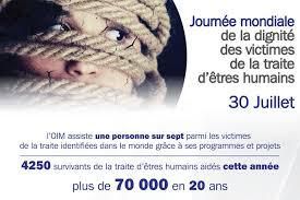 30 juillet, 2 journées : Journée mondiale de la dignité des victimes de la traite d’êtres humains et Journée internationale de l'amitié