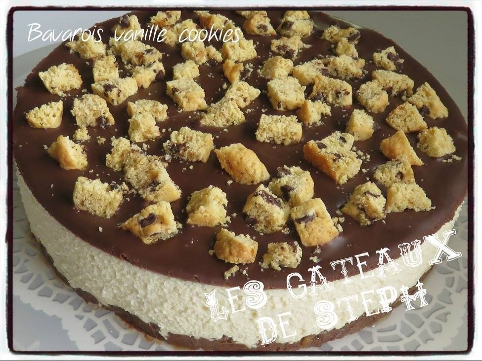 Bavarois Vanille Cookies Recettes Faciles Les Gateaux De Steph Bavarois Vanille Cookies Recettes Faciles Les Gateaux De Steph