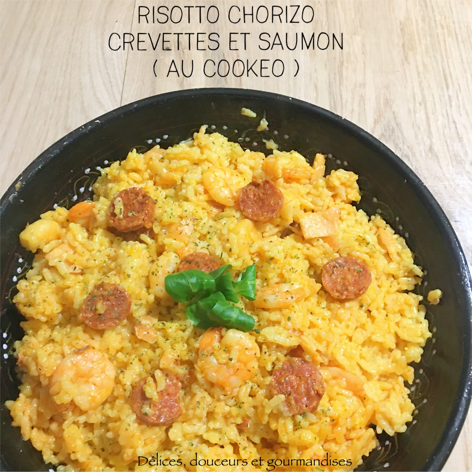 Risotto chorizo, crevettes & saumon ( au cookeo ) - Délices, douceurs et  gourmandises