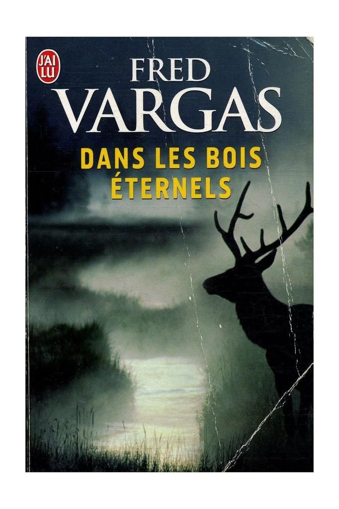 Dans les bois éternels