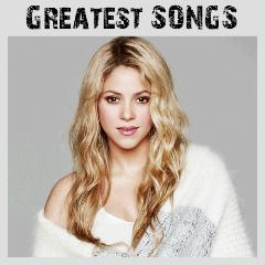 Shakira – Greatest Songs (2018) - we-love-music.over-blog.com