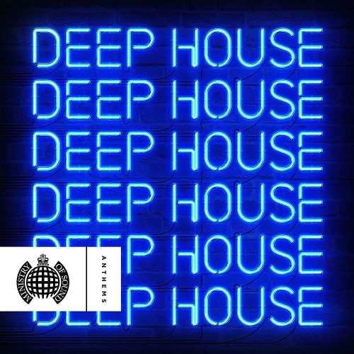 Ministry Of Sound Deep House Anthems 2018 We Love Music Over