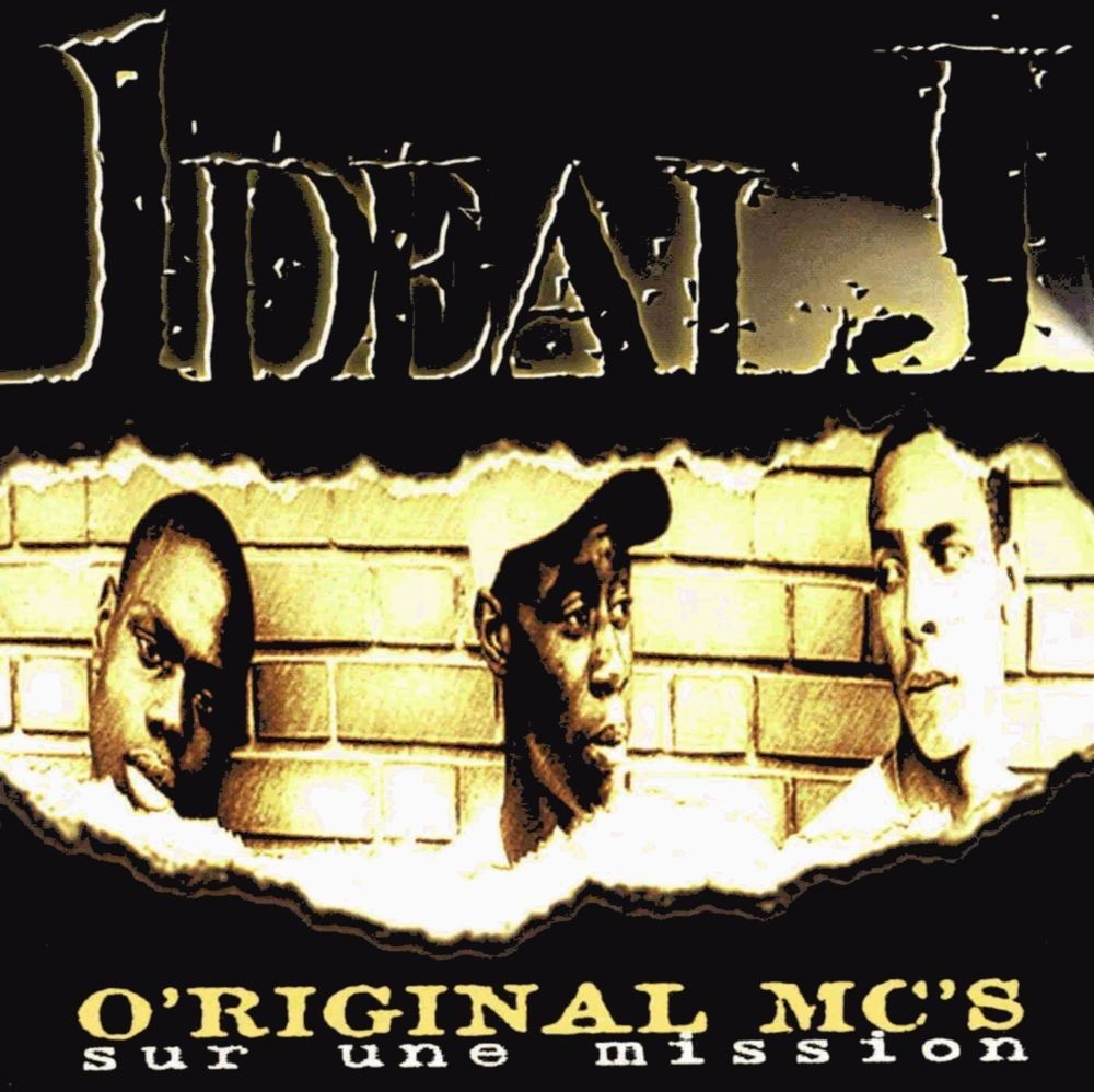 Ideal J album O'riginal MC'S sur une mission