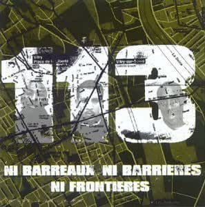 113 album Ni barreaux ni barrières ni frontières
