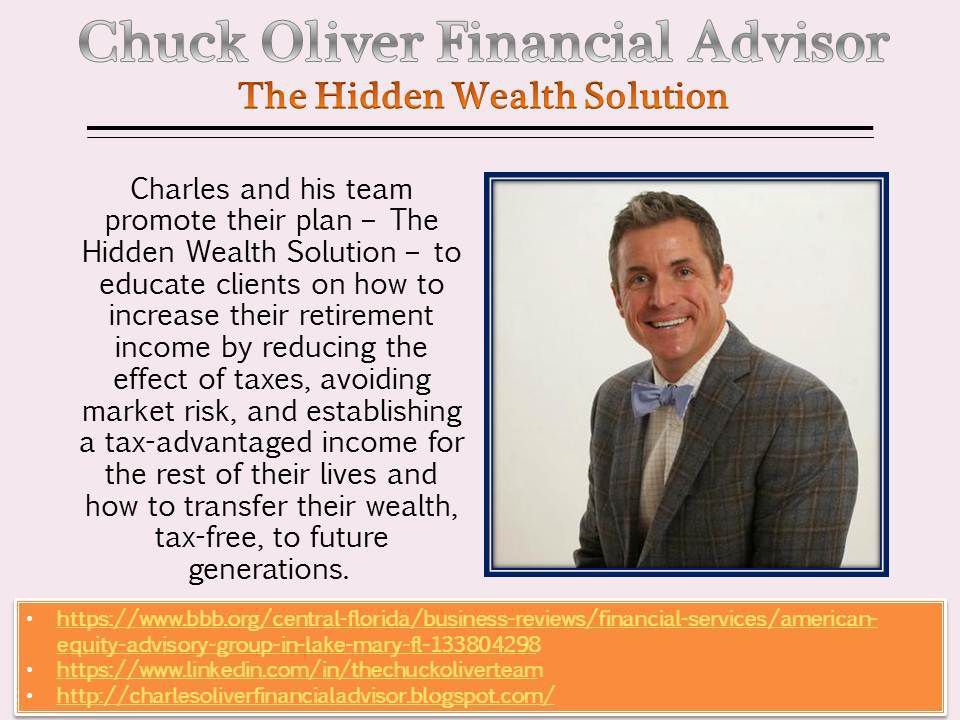 Chuck Oliver Financial Advisor - The Hidden Wealth Solution