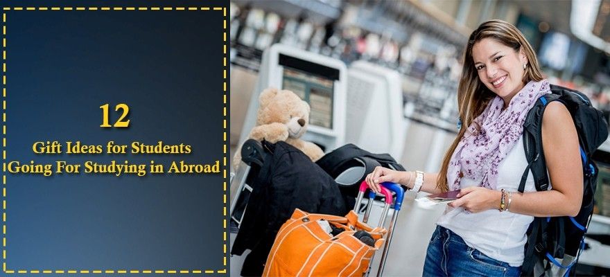 12 Gift Ideas For Students Going For Studying In Abroad Unisys Over Blog Com