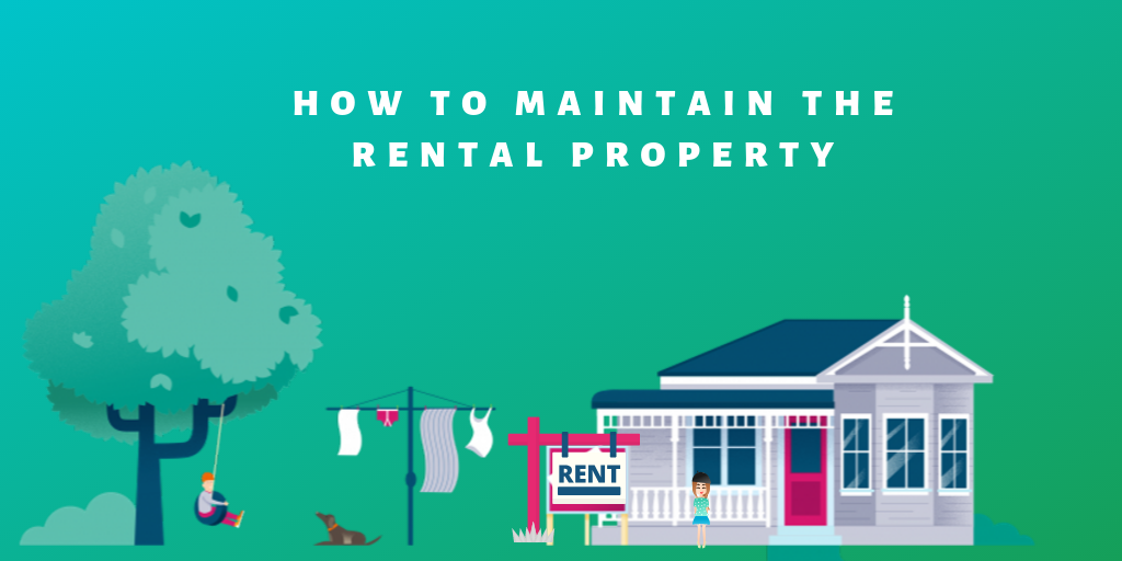 How To Maintain The Rental Property