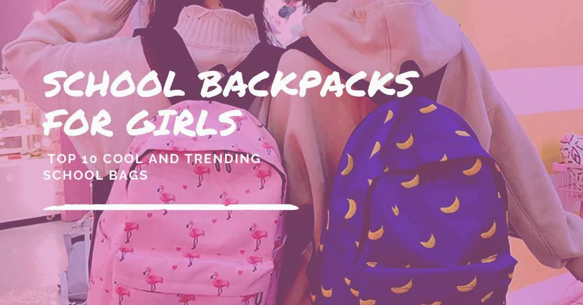 trending school backpacks