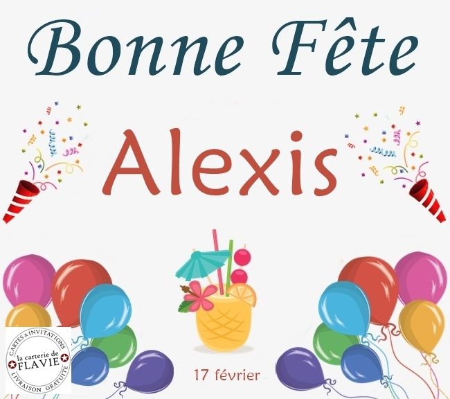 Joyeux Anniversaire Bonne Fete Alexis Joyeux Anniversaire Bonne Fete Alexis