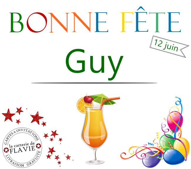 En ce 12 juin, nous souhaitons une bonne fête à Guy