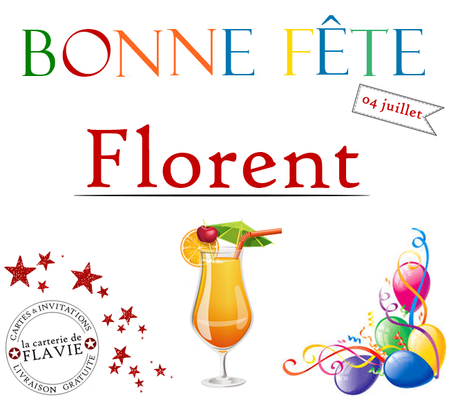 En ce 04 juillet, nous souhaitons une bonne fête à Florent