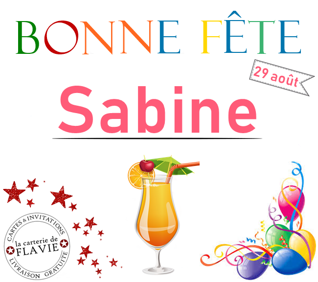 En ce 29 août, nous souhaitons une bonne fête à Sabine